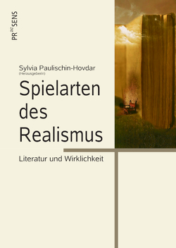 Spielarten des Realismus von Paulischin-Hovdar,  Sylvia