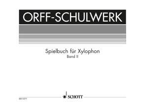 Spielbuch für Xylophon von Keetman,  Gunild