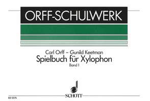 Spielbuch für Xylophon von Keetman,  Gunild