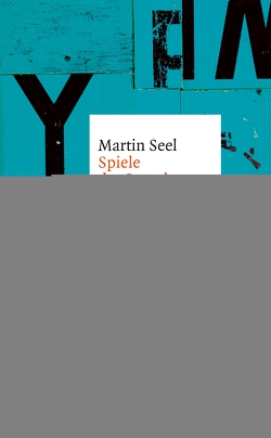 Spiele der Sprache von Seel,  Martin