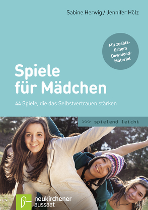 Spiele für Mädchen von Herwig,  Sabine, Hölz,  Jennifer