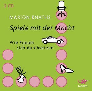 Spiele mit der Macht von Knaths,  Marion, Schützhold,  Elke