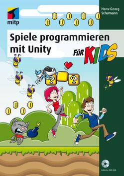 Spiele programmieren mit Unity von Schumann,  Hans-Georg