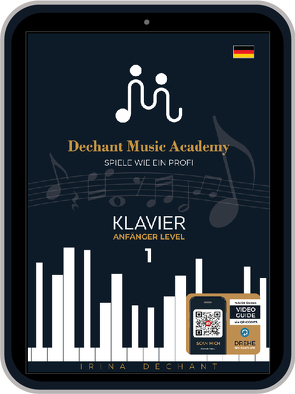 Spiele Wie Ein Profi – Klavier Anfänger Level 1 (EBook) von Dechant,  Irina