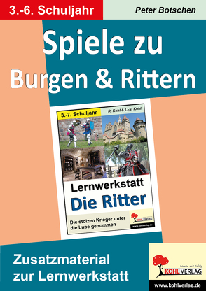 Spiele zu Burgen & Rittern von Botschen,  Peter