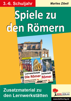 Spiele zu den Römern von Zibell,  Marlies