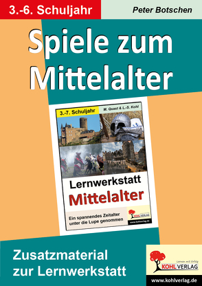 Spiele zum Mittelalter von Botschen,  Peter