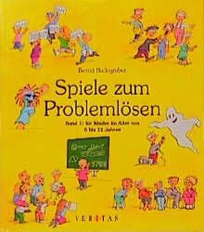 Spiele zum Problemlösen / Spiele zum Problemlösen von Badegruber,  Bernd