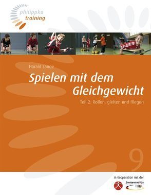 Spielen mit dem Gleichgewicht von Lange,  Harald