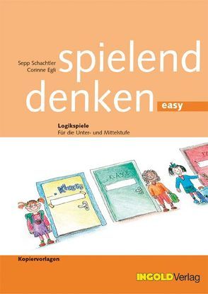 Spielend denken easy von Egli,  Corinne, Schachtler,  Sepp