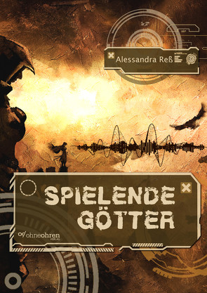 Spielende Götter von Reß,  Alessandra