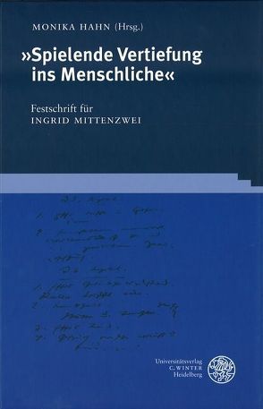 ‚Spielende Vertiefung ins Menschliche‘ von Hahn,  Monika