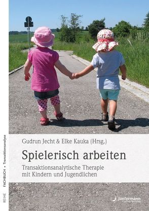 Spielerisch arbeiten von Jecht,  Gudrun, Kauka,  Elke