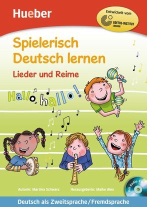 Lieder und Reime von Alex,  Maike, Schwarz,  Martina