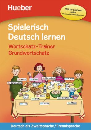 Wortschatz-Trainer – Grundwortschatz – neue Geschichten von Löw,  Maximilian, Techmer,  Marion