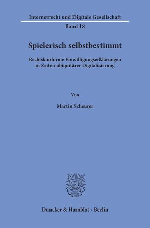 Spielerisch selbstbestimmt. von Scheurer,  Martin