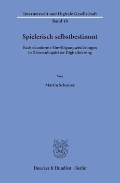 Spielerisch selbstbestimmt. von Scheurer,  Martin