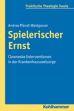 Spielerischer Ernst von Bitter,  Gottfried, Fechtner,  Kristian, Fuchs,  Ottmar, Gerhards,  Albert, Klie,  Thomas, Kohler-Spiegel,  Helga, Morgenthaler,  Christoph, Pfandl-Waidgasser,  Andrea, Wagner-Rau,  Ulrike