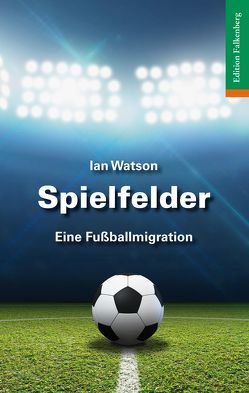 Spielfelder von Watson,  Ian