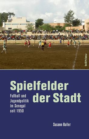 Spielfelder der Stadt von Baller,  Susann