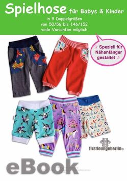 Spielhose Baby & Kind Jersey Hose Unisex Gr. 50 bis 152 von firstloungeberlin von Schille,  Ina