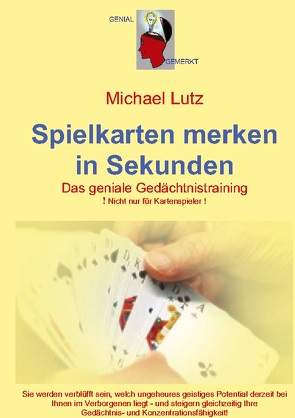 Spielkarten merken in Sekunden von Lutz,  Michael