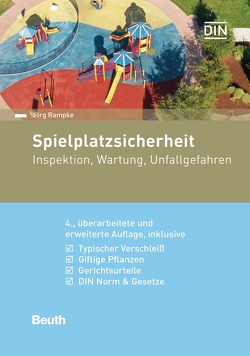 Spielplatzsicherheit – Buch mit E-Book von Rampke,  Jörg