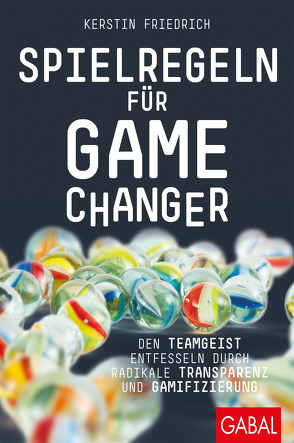 Spielregeln für Game Changer von Friedrich,  Kerstin