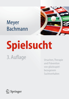 Spielsucht von Bachmann,  Meinolf, Meyer,  Gerhard