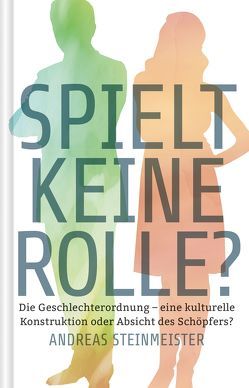 Spielt keine Rolle? von Steinmeister,  Andreas