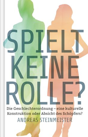 Spielt keine Rolle? von Steinmeister,  Andreas