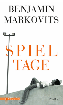 Spieltage von Fuchs,  Dieter, Markovits,  Benjamin