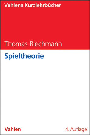 Spieltheorie von Riechmann,  Thomas