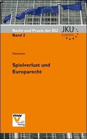 Spielverlust und Europarecht von Hautmann,  Viktor