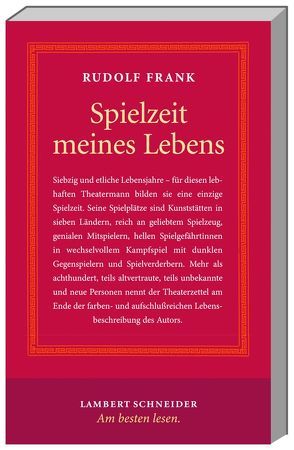 Spielzeit meines Lebens von Frank,  Rudolf