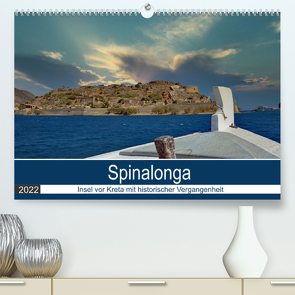 Spinalonga – Insel vor Kreta mit historischer Vergangenheit (Premium, hochwertiger DIN A2 Wandkalender 2022, Kunstdruck in Hochglanz) von Kleemann,  Claudia