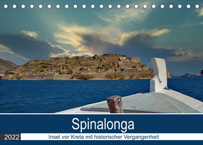 Spinalonga – Insel vor Kreta mit historischer Vergangenheit (Tischkalender 2022 DIN A5 quer) von Kleemann,  Claudia