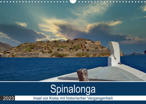 Spinalonga – Insel vor Kreta mit historischer Vergangenheit (Wandkalender 2023 DIN A3 quer) von Kleemann,  Claudia