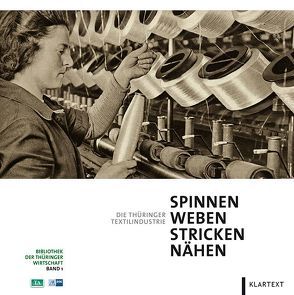 Spinnen, Weben, Stricken, Nähen