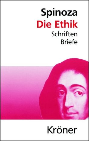 Spinoza, Die Ethik von Schmicking,  Daniel, Spinoza,  Baruch de, Vogl,  Carl