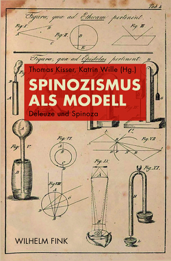 Spinozismus als Modell von Andermann,  Kerstin, Boehm,  Timon, Büttner-von Stülpnagel,  Stefan, Dittrich,  Christoph, Duffy,  Simon B., Ellsiepen,  Christof, Kisser,  Thomas, Krämer,  Felix, Neumann,  Daniel, Rölli,  Marc, Rubin,  Jon, Schmidt,  Andreas, Voss,  Daniela, Wille,  Katrin