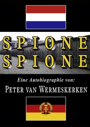 Spione, Spione von Wermeskerken,  Peter van