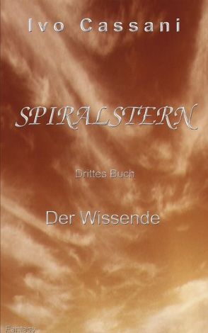 Spiralstern  3. Buch von Cassani,  Ivo