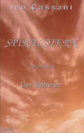 Spiralstern 4. Buch von Cassani,  Ivo