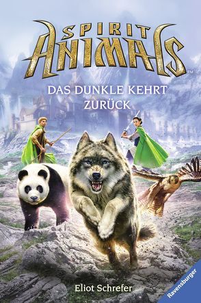 Spirit Animals, Band 8: Das Dunkle kehrt zurück von Pflüger,  Friedrich, Scholastic Inc.