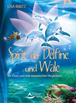 Spirit der Delfine und Wale von Biritz,  Lisa