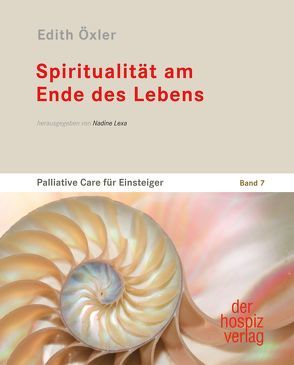 Spiritualität am Ende des Lebens von Öxler,  Edith