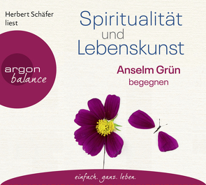 Spiritualität und Lebenskunst von Fritsch,  Marlene, Grün,  Anselm, Schäfer,  Herbert