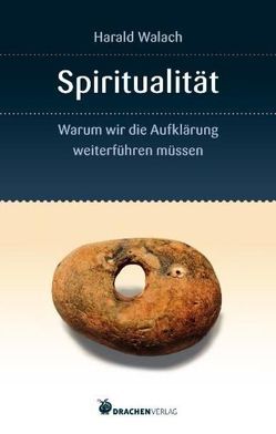 Spiritualität von Walach,  Harald