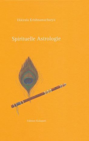 Spirituelle Astrologie von Krishnamacharya,  Ekkirala